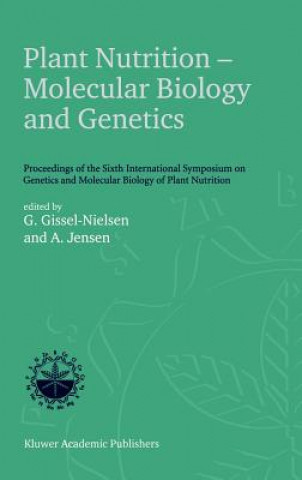 Carte Plant Nutrition - Molecular Biology and Genetics G. Gissel-Nielsen