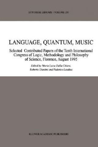 Könyv Language, Quantum, Music Maria L. Dalla Chiara
