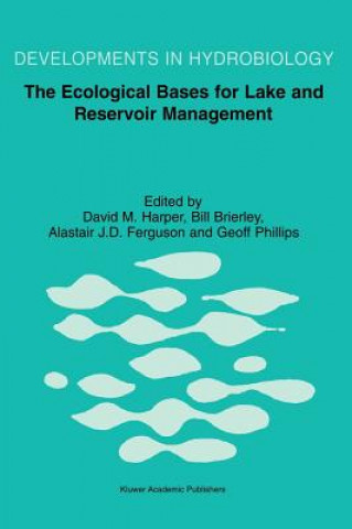 Книга Ecological Bases for Lake and Reservoir Management David M. Harper