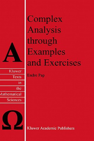 Βιβλίο Complex Analysis through Examples and Exercises E. Pap