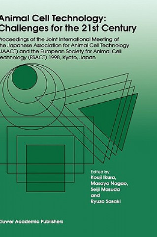 Livre Animal Cell Technology: Challenges for the 21st Century Kouji Ikura