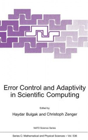 Carte Error Control and Adaptivity in Scientific Computing Haydar Bulgak