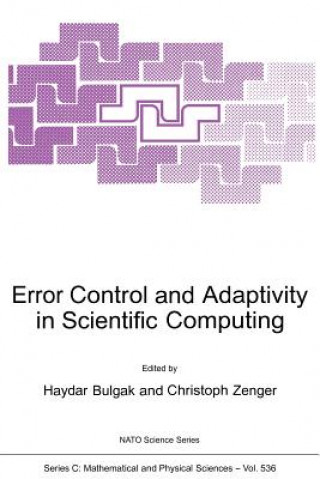 Carte Error Control and Adaptivity in Scientific Computing Haydar Bulgak