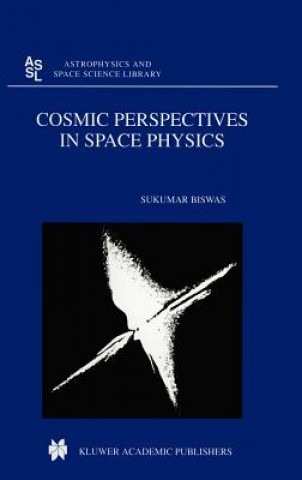 Book Cosmic Perspectives in Space Physics S. Biswas