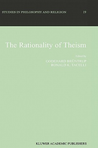 Libro Rationality of Theism Godehard Brüntrup