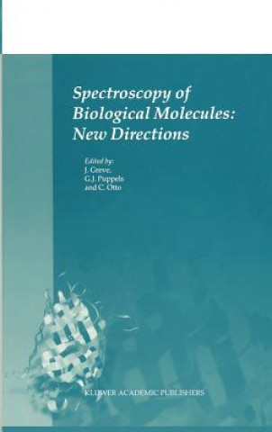 Kniha Spectroscopy of Biological Molecules: New Directions Jan Greve