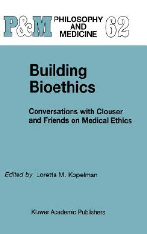 Libro Building Bioethics L.M. Kopelman