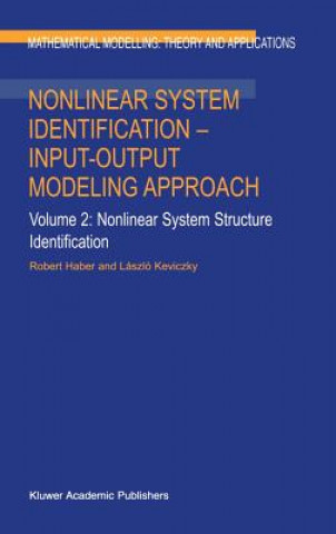 Kniha Nonlinear System Identification - Input-Output Modeling Approach Robert Haber