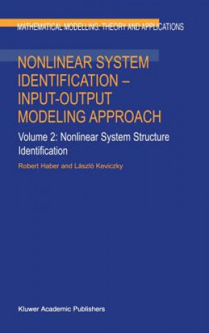 Książka Nonlinear System Identification - Input-Output Modeling Approach Robert Haber