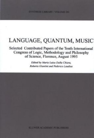 Könyv Language, Quantum, Music Maria L. Dalla Chiara