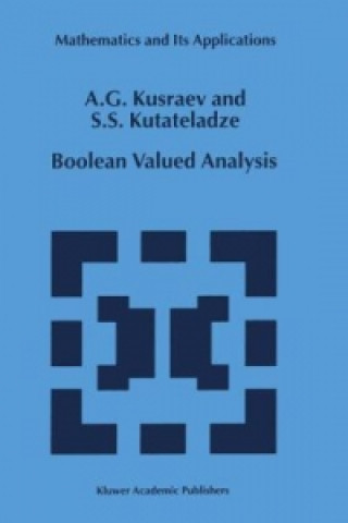 Könyv Boolean Valued Analysis A.G. Kusraev