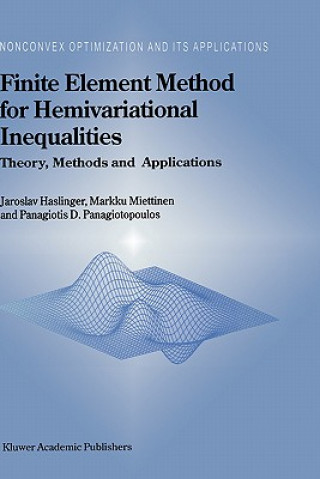 Carte Finite Element Method for Hemivariational Inequalities J. Haslinger