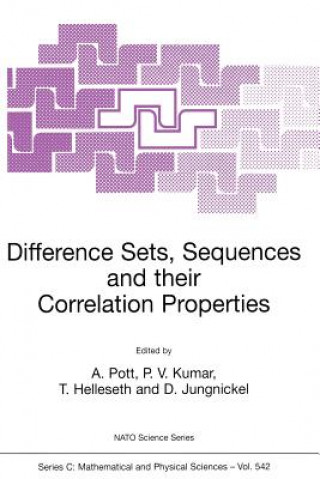 Knjiga Difference Sets, Sequences and their Correlation Properties A. Pott