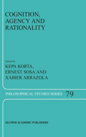 Kniha Cognition, Agency and Rationality K. Korta