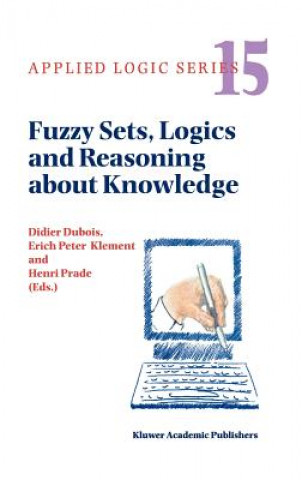 Carte Fuzzy Sets, Logics and Reasoning about Knowledge Didier Dubois