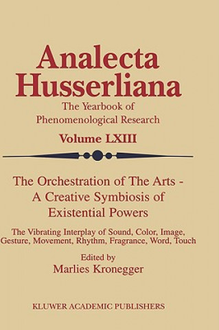 Kniha Orchestration of the Arts - A Creative Symbiosis of Existential Powers M. Kronegger