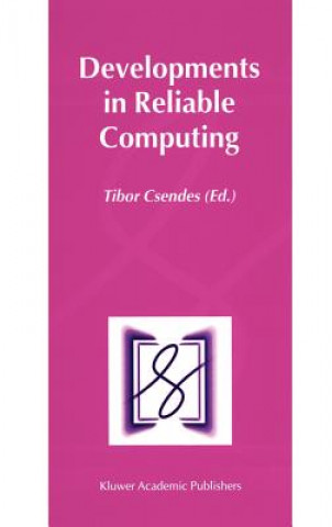Carte Developments in Reliable Computing Tibor Csendes