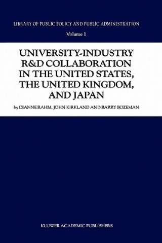 Könyv University-Industry R&D Collaboration in the United States, the United Kingdom, and Japan D. Rahm