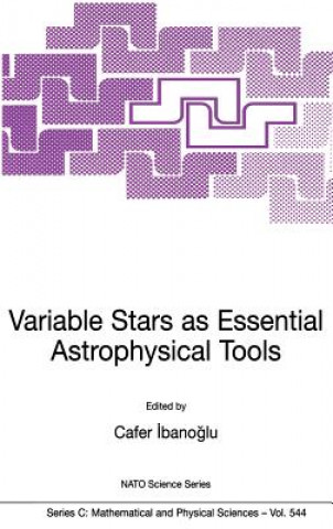 Knjiga Variable Stars as Essential Astrophysical Tools Cafer Ibanogammalu