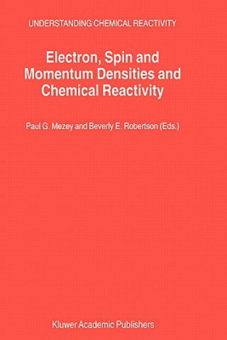 Buch Electron, Spin and Momentum Densities and Chemical Reactivity P.G. Mezey