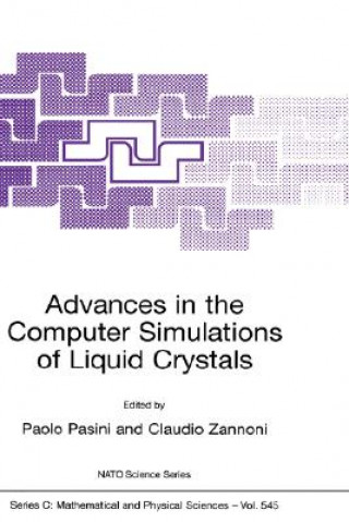 Livre Advances in the Computer Simulatons of Liquid Crystals Paolo Pasini