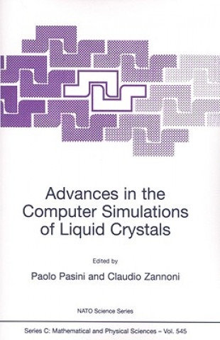 Kniha Advances in the Computer Simulatons of Liquid Crystals Paolo Pasini