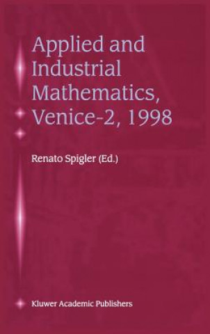 Carte Applied and Industrial Mathematics, Venice-2, 1998 Renato Spigler