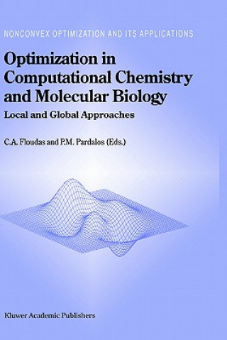Kniha Optimization in Computational Chemistry and Molecular Biology Christodoulos A. Floudas