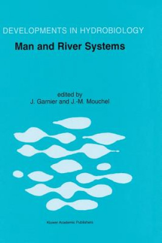 Książka Man and River Systems J. Garnier