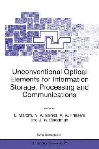 Libro Unconventional Optical Elements for Information Storage, Processing and Communications Emanuel Marom