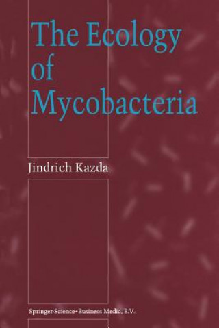 Kniha Ecology of Mycobacteria J. Kazda