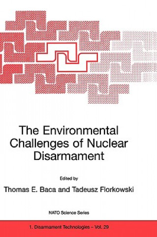 Kniha Environmental Challenges of Nuclear Disarmament Thomas E. Baca