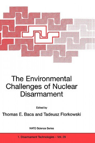 Buch Environmental Challenges of Nuclear Disarmament Thomas E. Baca