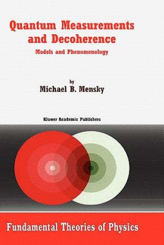 Boek Quantum Measurements and Decoherence M. Mensky