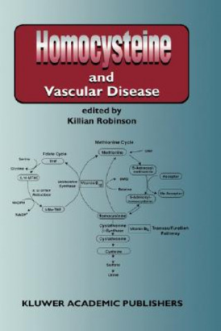Könyv Homocysteine and Vascular Disease K. Robinson