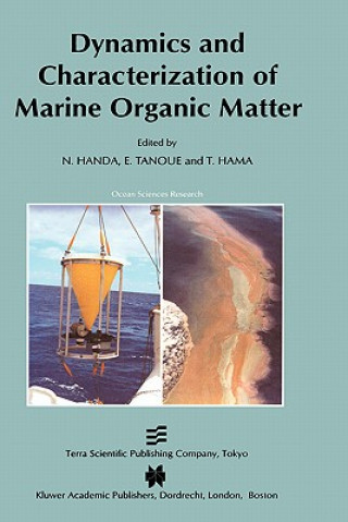 Könyv Dynamics and Characterization of Marine Organic Matter N. Handa