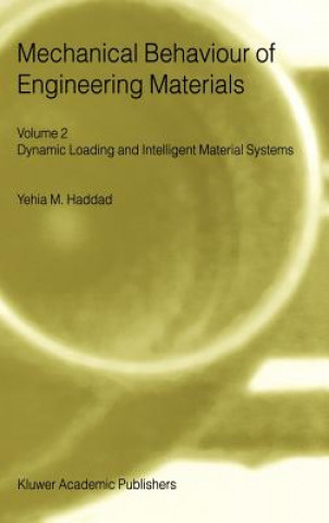 Kniha Mechanical Behaviour of Engineering Materials Y.M. Haddad