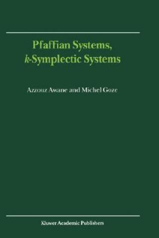 Knjiga Pfaffian Systems, k-Symplectic Systems A. Awane