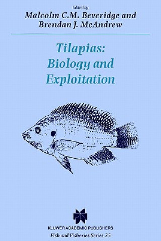 Könyv Tilapias: Biology and Exploitation M.C.M Beveridge