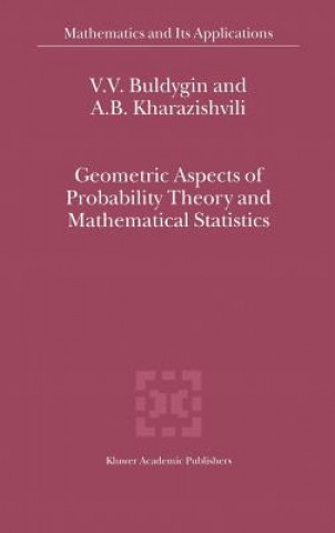 Carte Geometric Aspects of Probability Theory and Mathematical Statistics V.V. Buldygin