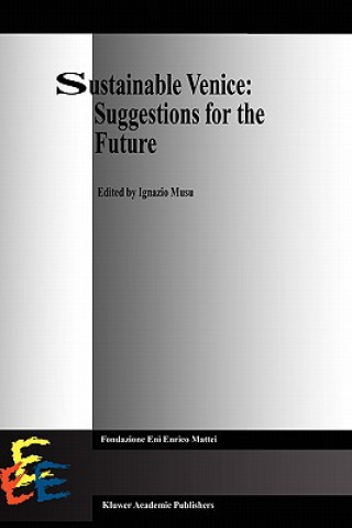 Książka Sustainable Venice: Suggestions for the Future I. Musu