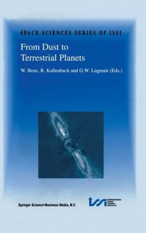 Kniha From Dust to Terrestrial Planets Willy Benz