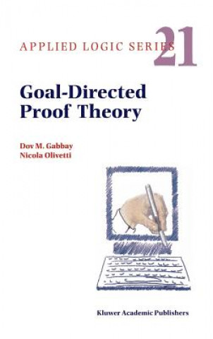 Könyv Goal-Directed Proof Theory Dov M. Gabbay