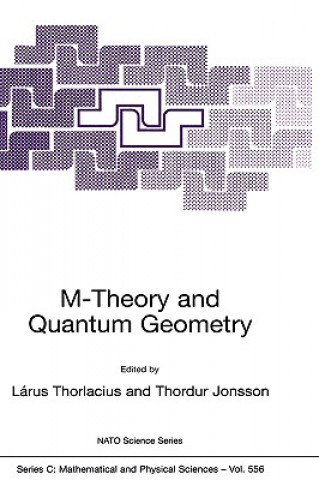 Książka M-Theory and Quantum Geometry Lárus Thorlacius