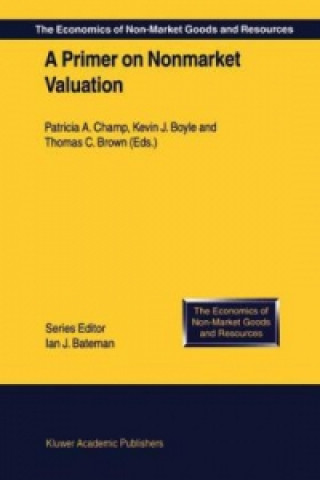 Carte Primer on Nonmarket Valuation Patricia A. Champ