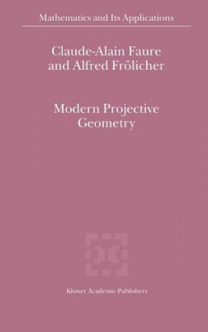 Kniha Modern Projective Geometry Claude-Alain Faure