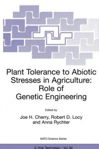 Книга Plant Tolerance to Abiotic Stresses in Agriculture: Role of Genetic Engineering Joe H. Cherry