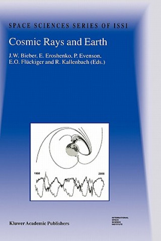 Kniha Cosmic Rays and Earth J. W. Bieber