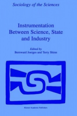 Könyv Instrumentation Between Science, State and Industry B. Joerges