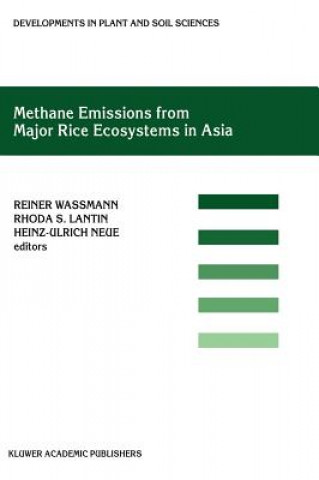 Книга Methane Emissions from Major Rice Ecosystems in Asia Reiner Wassmann